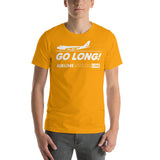 GO LONG! Unisex t-shirt