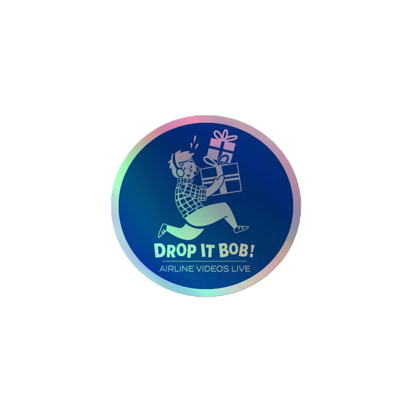 DROP IT BOB (BLUE) Holographic stickers