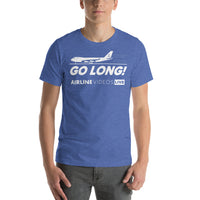 GO LONG! Unisex t-shirt