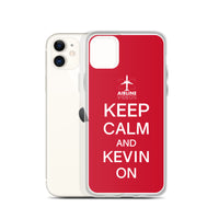 KEEP CALM AND KEVIN ON iPhone Case