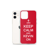 KEEP CALM AND KEVIN ON iPhone Case