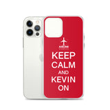 KEEP CALM AND KEVIN ON iPhone Case