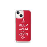 KEEP CALM AND KEVIN ON iPhone Case