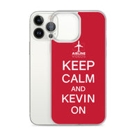 KEEP CALM AND KEVIN ON iPhone Case