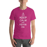 KEEP CALM AND KEVIN ON Short-sleeve unisex t-shirt