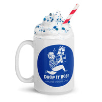 DROP IT BOB! (BLUE) White glossy mug